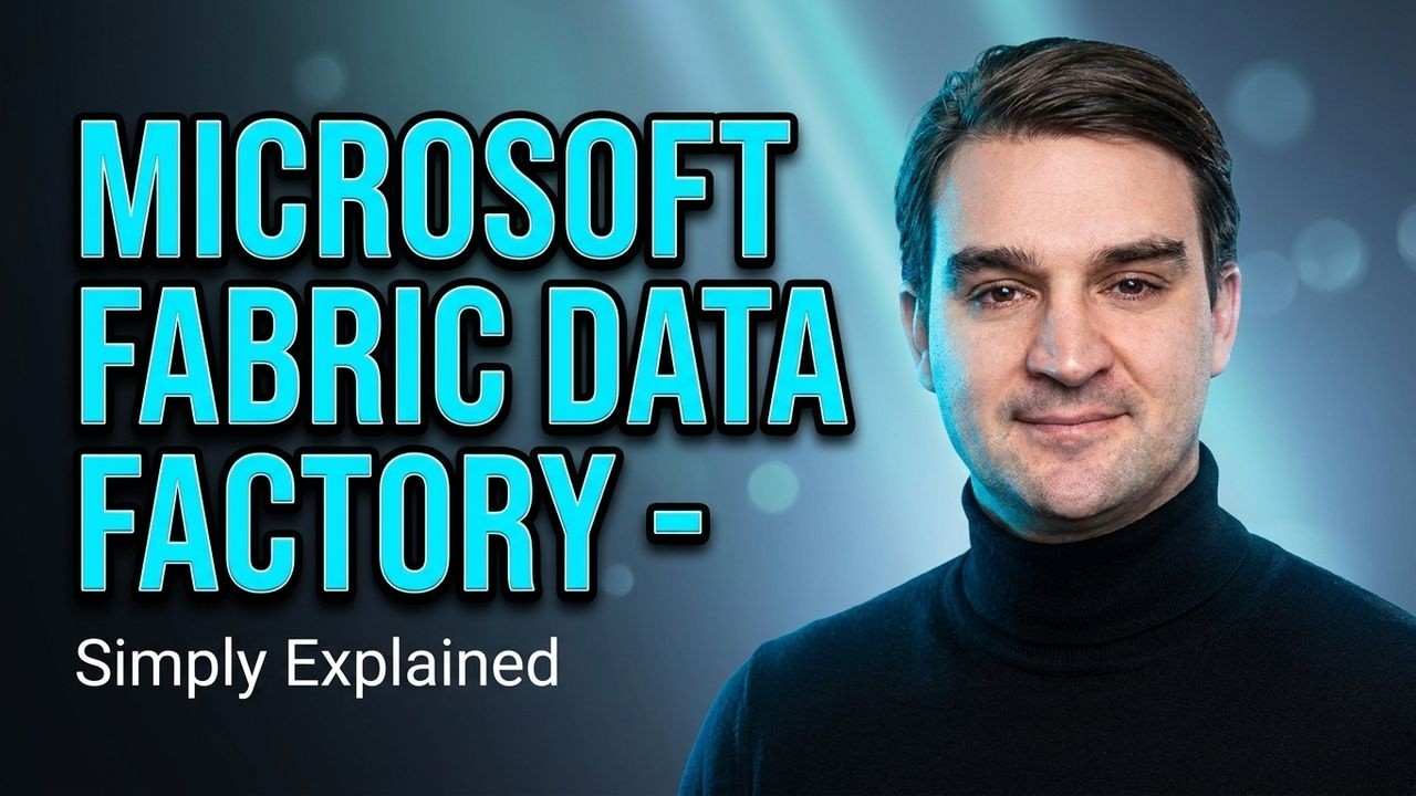 Microsoft Fabric Data Factory - Simply Explained
