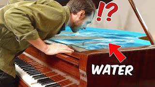 Filling my Piano with 100 liters of water then hiring a piano tech to fix i ..