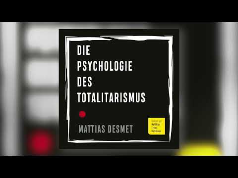 Mattias Desmet - Die Psychologie des Totalitarismus - Hörbuch-Download
