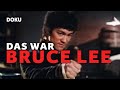 Das War Bruce Lee Bruce Lee Dokumentation Dokumentation Deutsch Bruce Lee Filme Deutsch Komplett