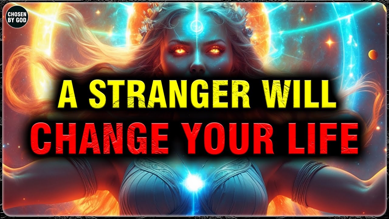 GOD’S CHOSEN ONES, GOD IS SENDING HELP THROUGH SOMEONE YOU’VE NEVER MET | CHOSEN BY GOD