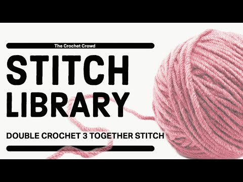 BEGINNER Crochet Double Crochet 3 Together Stitch dc3tog