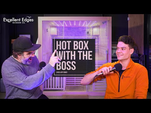 HOT BOX WITH THE BOSS with DARCY the SCISSOR ELF // Excellent Edges
