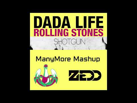 Dada Life vs Zedd - Rolling Stones Shotgun (ManyMore Mashup)