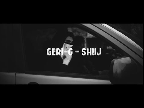 Geri-G - SHUJ (Official Video HD)
