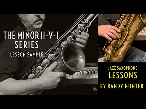 The Minor ii-V-I Series - Jazz Improvisation Lessons for Saxophone