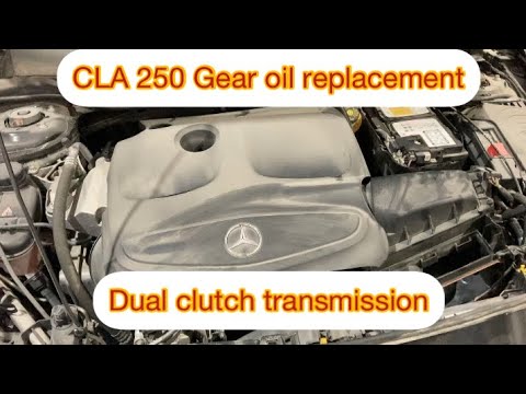 CLA250 Gear oil (transmission )fluid replacement ,724 transmission