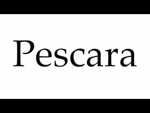 How to Pronounce Pescara