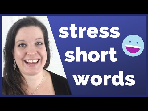 Learn to How to Stress Short, One-Syllable Words to Speak English More Clearly Video