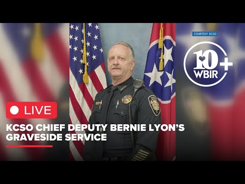Watch Live | Knox Co. Chief Deputy Bernie Lyon being laid to rest