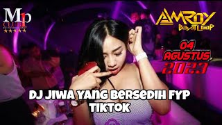 Download lagu INI YANG KALIAN CARI DJ JIWA YANG BERSEDIH FYP TIKTOK - DJ AMROY 4 AGUSTUS 2023 - MP CLUB PEKAN BARU mp3