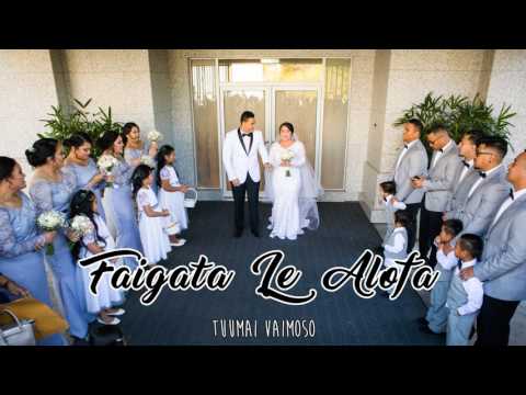 Tuumai Vaimoso - Faigata Le Alofa (Cover)