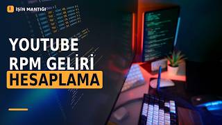 YouTube BGBG ve RPM Geliri Nasıl Hesaplanır? Ülke ve Niş Stratejileri