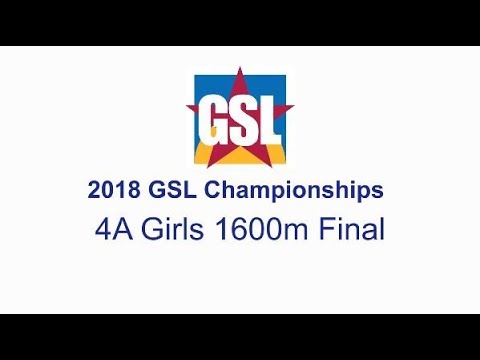 2018 GSL Track & Field Championships - 4A Girls 1600m Final