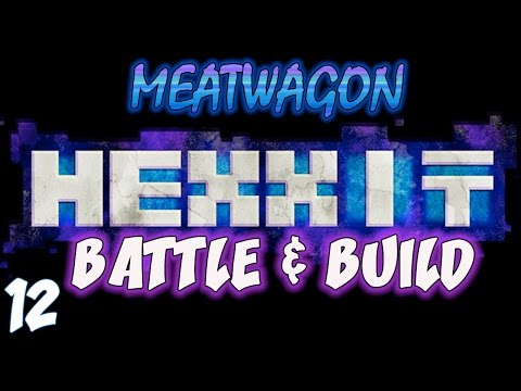 Minecraft : Hexxit Battle & Build mini series Ep.12