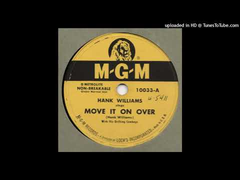 HANK WILLIAMS  with his DRIFTING COWBOYS-Move It On Over  M-G-M 10033-A