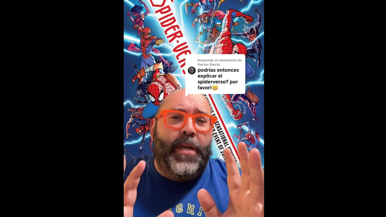 ¿QUÉ ES EL SPIDERVERSE?!
