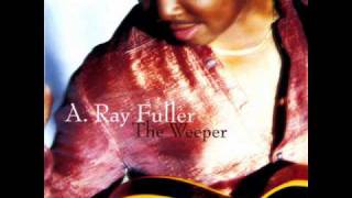 A Ray Fuller - She Walks This Earth