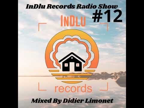 Didier Limonet - InDlu Records Radio Show #12