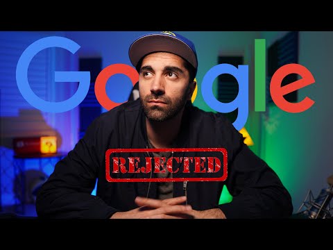 I got rejected by Google