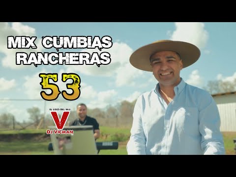 Mix Cumbias Rancheras 53 - Dj Vicman Chile