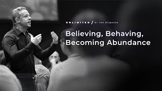 Believing, Behaving, Becoming Abundance