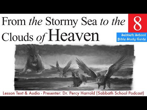 2020 Q1 Lesson 08 – From the Stormy Sea to the Clouds of Heaven