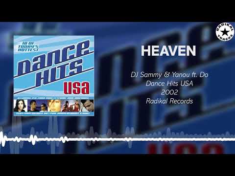 DJ Sammy & Yanou - Heaven (Dance Hits USA) [AUDIO] - Radikal Records