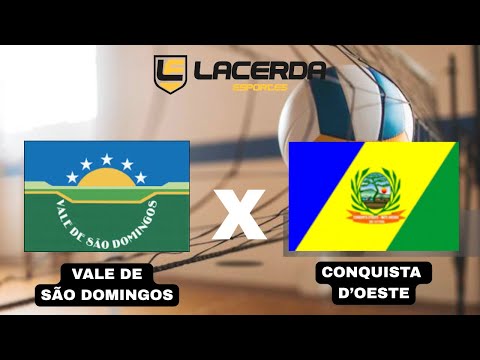 VALE DE SÃO DOMINGOS X CONQUISTA D'OESTE