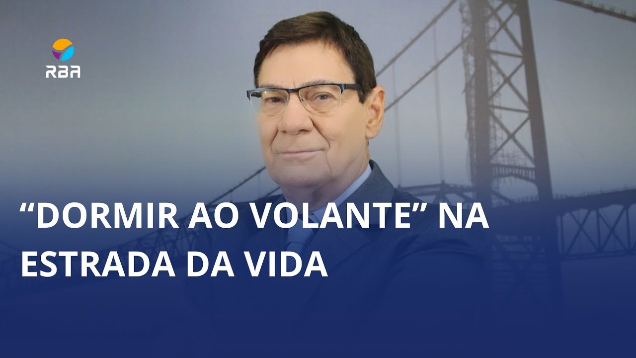 “Dormir ao volante” na estrada da vida