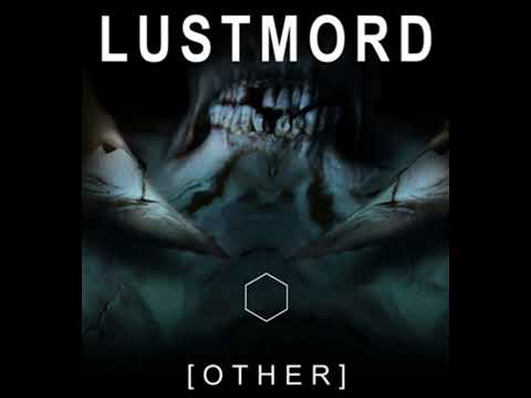 Lustmord  - Other (Dark Ambient | Full Album)