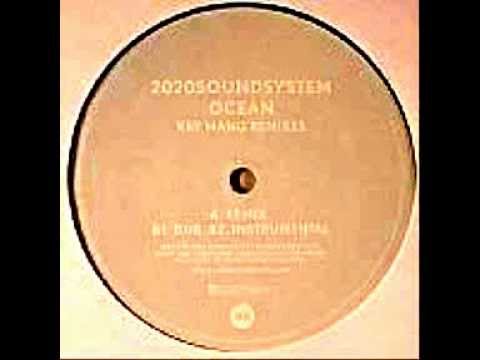 2020 Soundsystem - Ocean - Ray Mang Dub