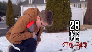 28 Cats Later | OFFICIAL TRAILER
