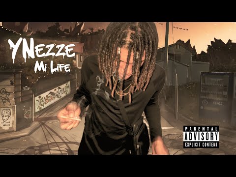YNezze - Mi Life  (Official Audio)
