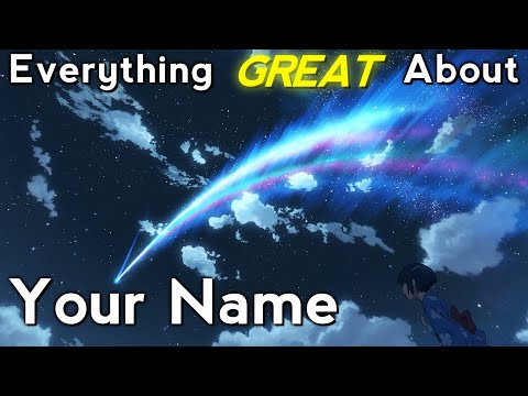 Everything GREAT About: Your Name (Kimi no Na wa)