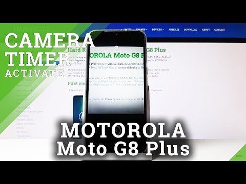 How to Set Up Camera Timer in MOTOROLA Moto G8 Plus – Camera Settings