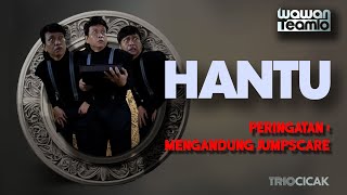 Download lagu HANTU (kok diabsen)  | Wawan Teamlo | Trio Cicak (  ) mp3