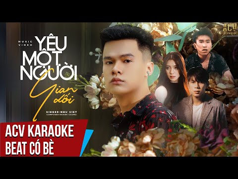Karaoke | Yêu Một Người Gian Dối - Như Việt | Beat Chuẩn Có Bè