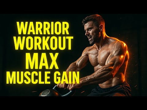 Warrior Workout: Intense Training for Maximum Muscle Gain