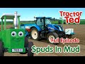 Spuds In Mud Tractor Ted Full Episode Big Machines Tractors For Kids