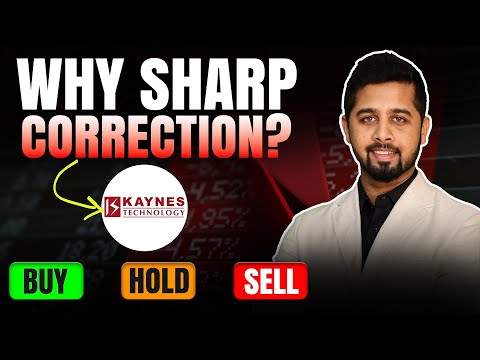 Why Kaynes has corrected 40%+ in last few months? What should investors do?