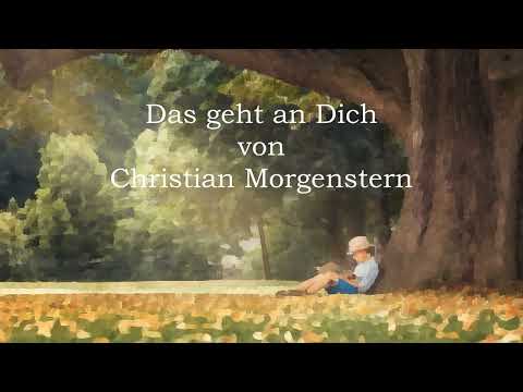 Ulrich Maiwald spricht: "Das geht an Dich", ein Gedicht von Christian Morgenstern.