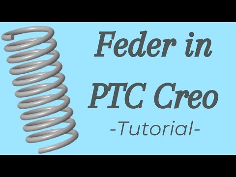 CAD Tutorial für PTC Creo - Feder in CAD