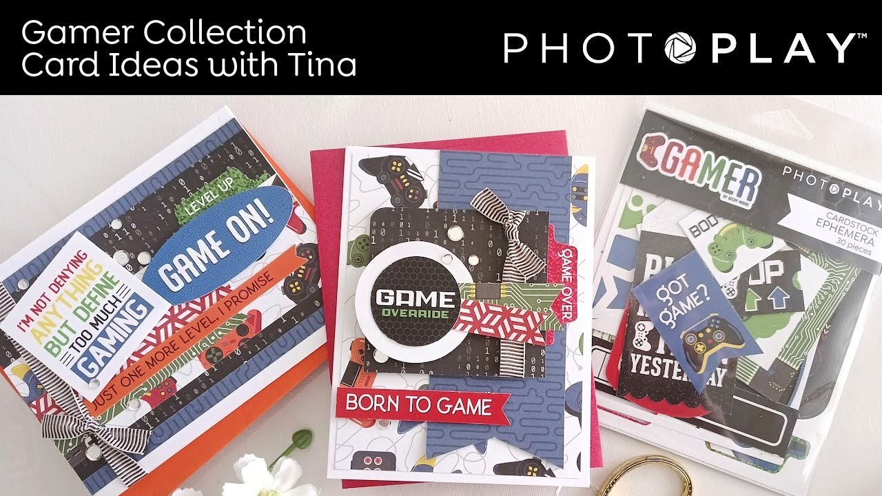 Tuesdays with Tina | Cards using Ephemera with the Gamer Collection | PHOTOPLAY PAPER