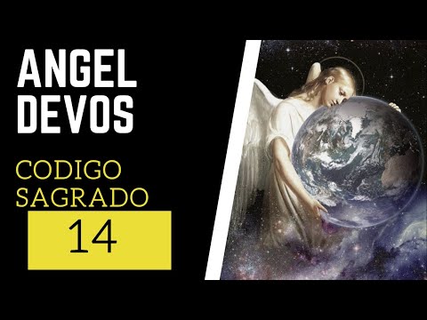 👼🙏 Código Sagrado 14 ANGEL DEVOS (angel de la curación de la tierra)🙏
