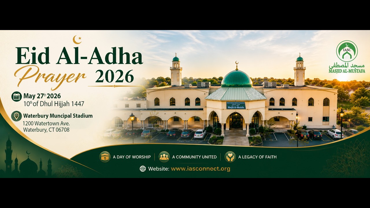 Eid Al-Adha 2026 | Masjid Al-Mustafa & United Muslim Masjid