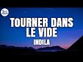 Indila Tourner Dans Le Vide Lyrics