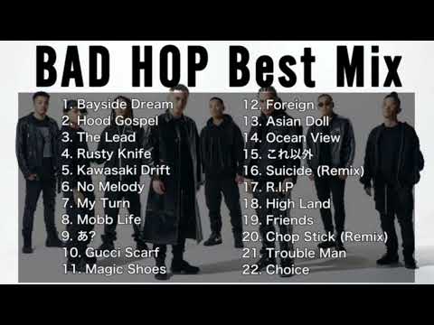 【DJ MIX】【BestMix】BAD HOP Best Mix Greatest Hits 2023 #BADHOP #DJMix