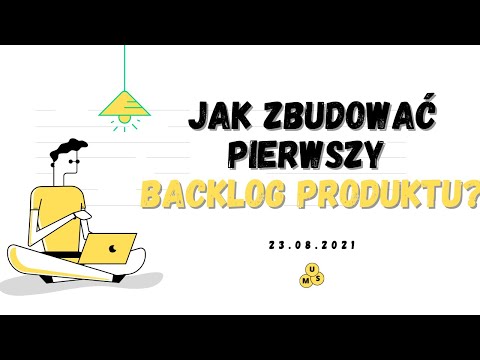 Jak zbudować pierwszy backlog w projekcie IT?