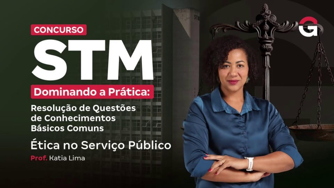 Concurso STM | Dominando a Pratica: Resolução de Questões e Conhecimentos Básicos com Katia Lima